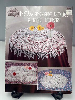 New Pineapple Doilies & Table Toppers Crochet Pattern Book American School